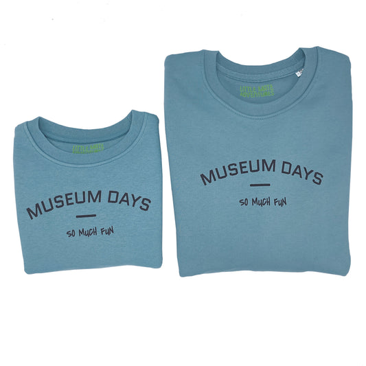 MUSEUM DAYS SO MUCH FUN - Adult Sweatshirt - Little Mate Adventures