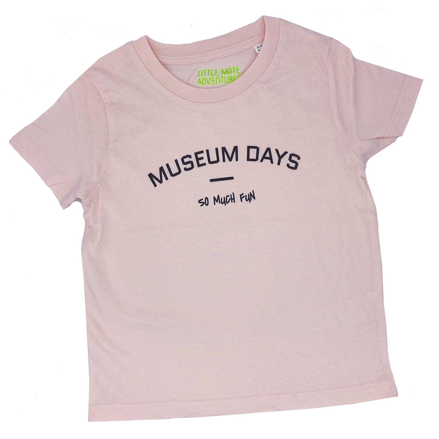 MUSEUM DAYS SO MUCH FUN - Best Selling Kids T-Shirt - Little Mate Adventures