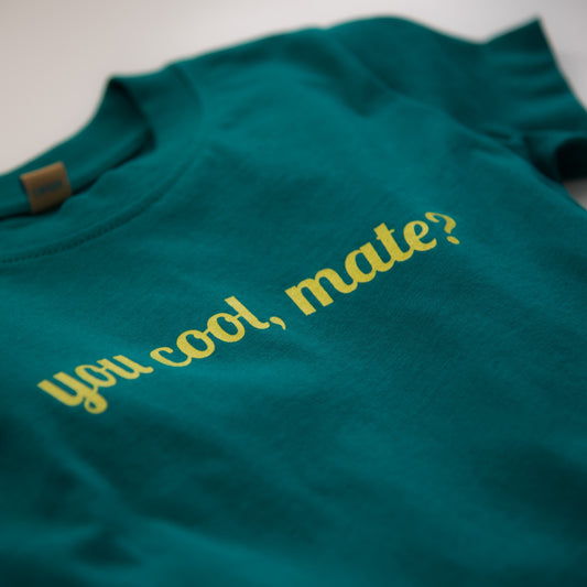 YOU COOL, MATE? - Short Sleeve Baby T Shirt - Little Mate Adventures