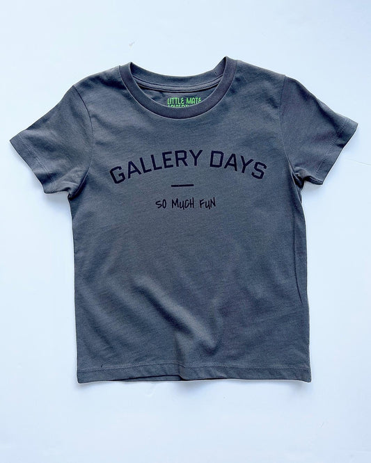 COMING SOON!!! GALLERY DAYS SO MUCH FUN - Organic Kids T-Shirt - Little Mate Adventures
