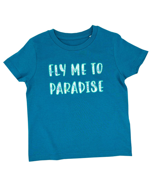 FLY ME TO PARADISE - Organic Cotton Kids Short Sleeve T Shirt - Little Mate Adventures