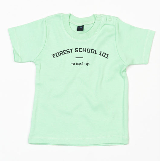 FOREST SCHOOL 101 SO MUCH FUN - Short Sleeve Baby T Shirt