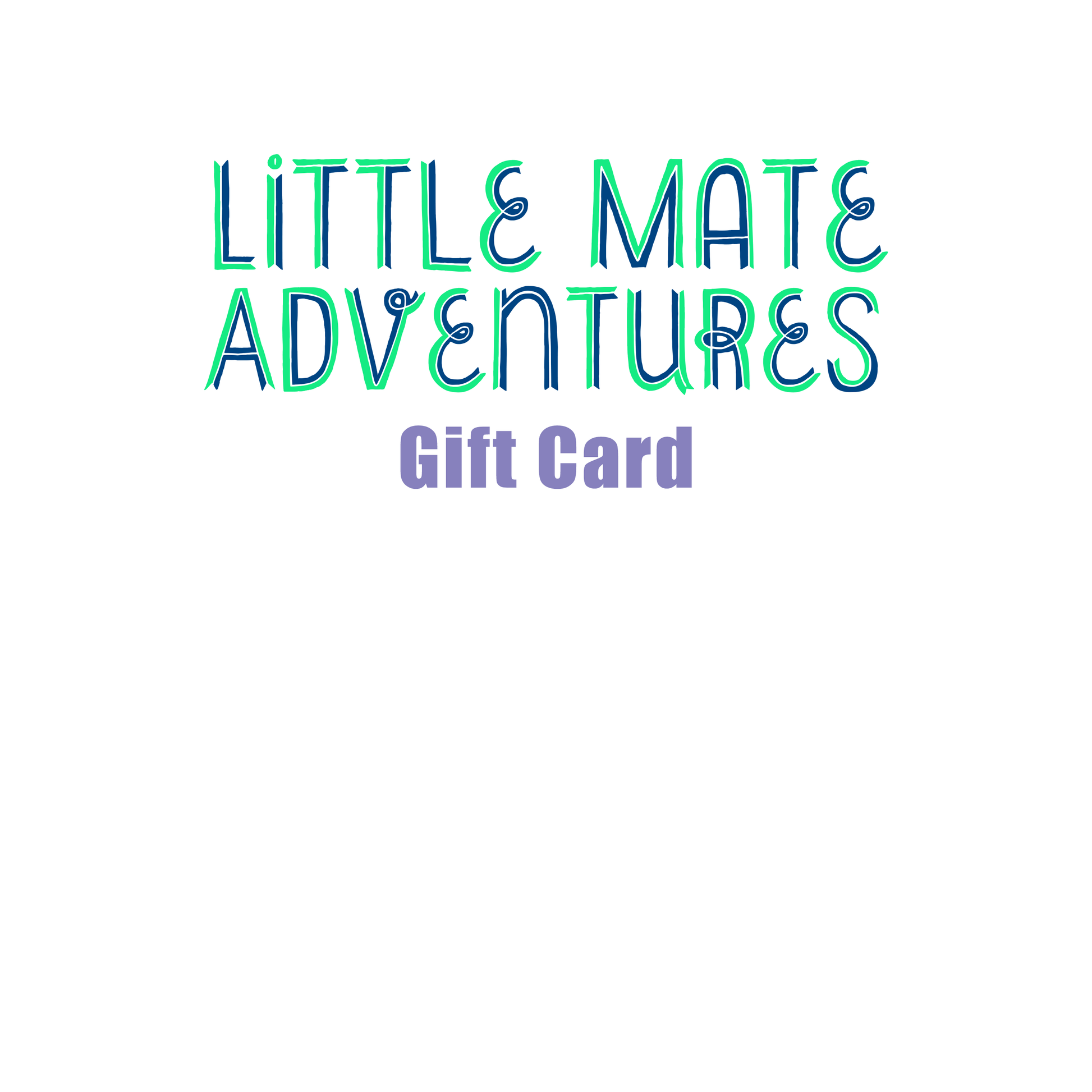 Little Mate Adventures - Gift Card - Little Mate Adventures