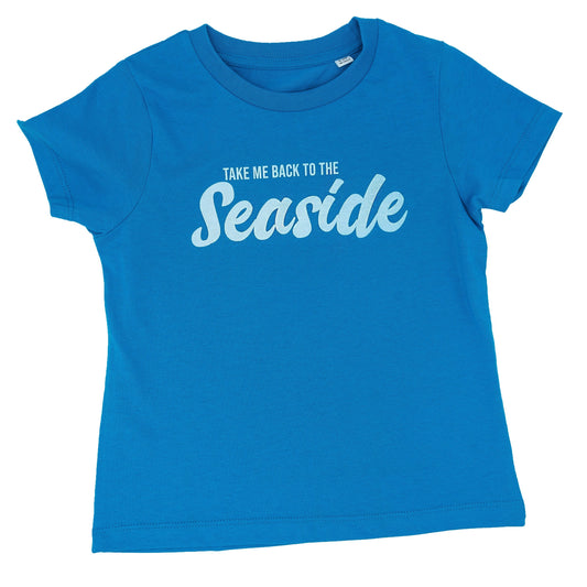 TAKE ME BACK TO THE SEASIDE - Short Sleeve T-Shirt - Little Mate Adventures